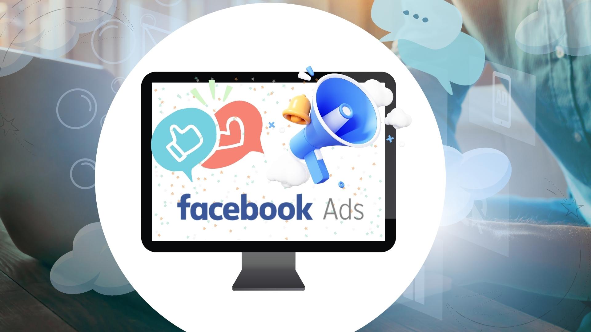 Lee más sobre el artículo Que es Facebook Ads y cómo usarlo