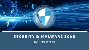 Lee más sobre el artículo Security & Malware scan by CleanTalk